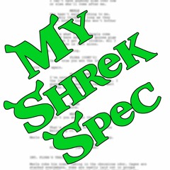 My Shrek Spec