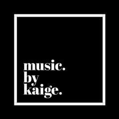 music. by Kaige.