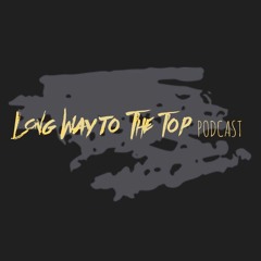 Long Way to the Top podcast