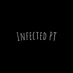 Infected PT