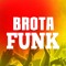 BROTA FUNK