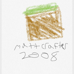 MattCrafter 2008