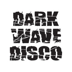 Dark Wave Disco