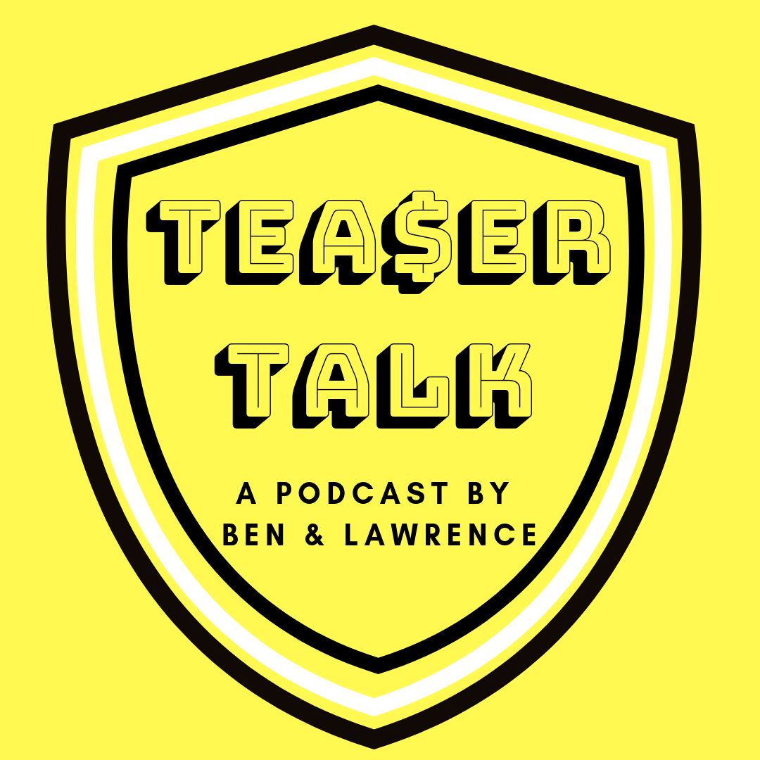 Teaser Talk Podcast