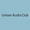 Unisex Audio Club
