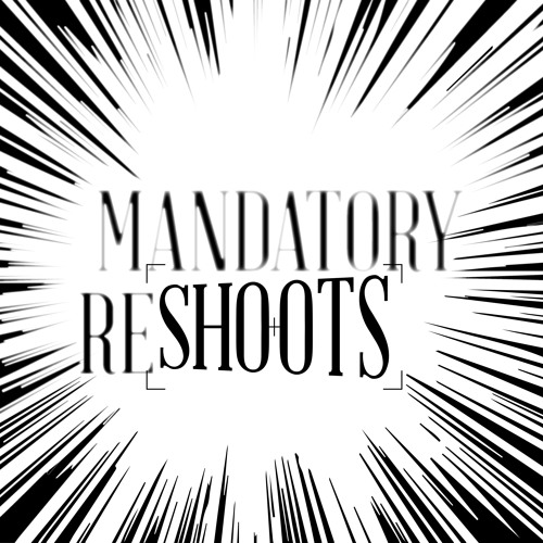 Mandatory Reshoots Podcast’s avatar