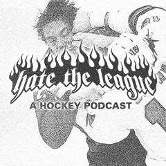 HATE THE LEAGUE