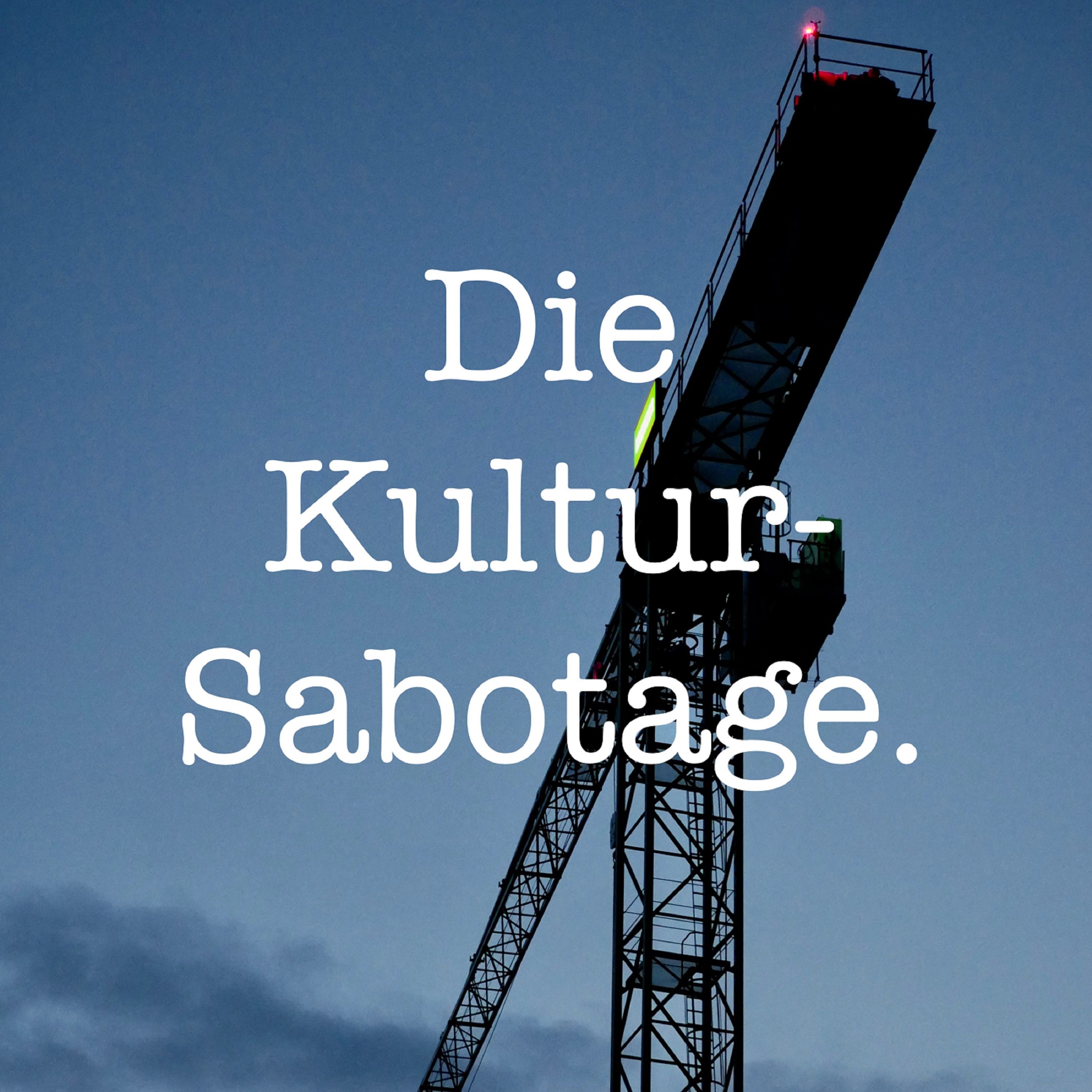 Die Kultursabotage