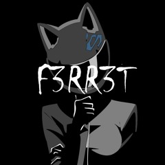 $ F3RR3T $