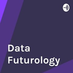 Data Futurology