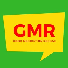 Good Medication Reggae