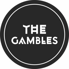 The Gambles