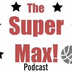 The SuperMax! Podcast