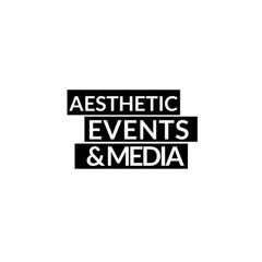 Aesthetic Events And Media
