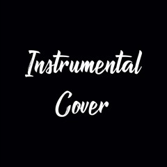 Instrumental Cover