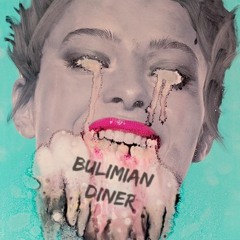 Bulimian Diner