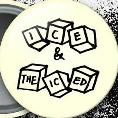 ICEANDTHEICED