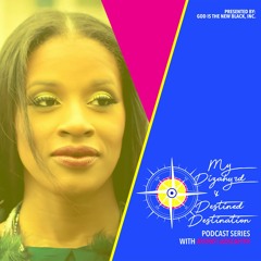 My Dizahyrd & Destined Destination