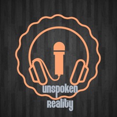 Unspoken Reality Podcast