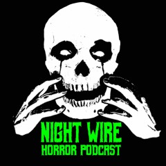 Night Wire Podcast