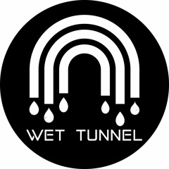 Wet Tunnel Kollektiv