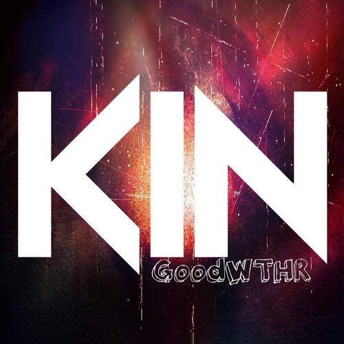 Stream Kin music | Listen to songs, albums, playlists for free on ...