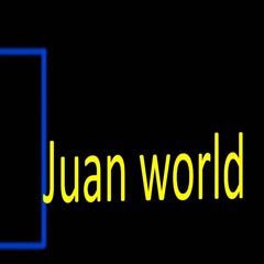 Juan world