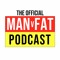 MANvFAT Podcast