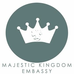 Majestic Kingdom Embassy Podcasts