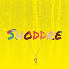 Shoddre