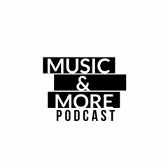 Music & More Podcast