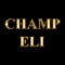 Champ Eli