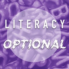 Literacy Optional