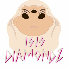 Isis Diamondz