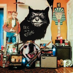 Eric and the Nothing