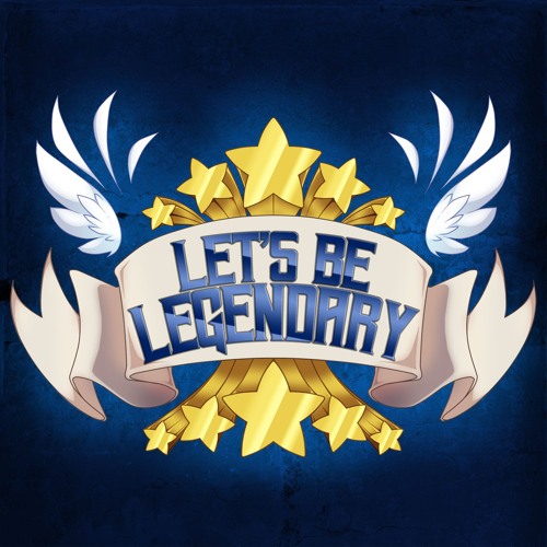 Let's Be Legendary Podcast’s avatar