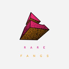 Rare Fangs