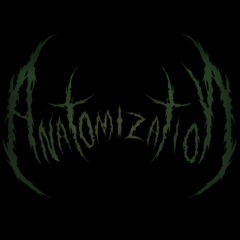 Anatomization,