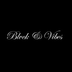 BLVCK&VIBES
