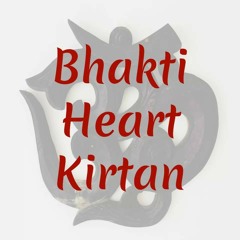 Bhakti Heart Kirtan