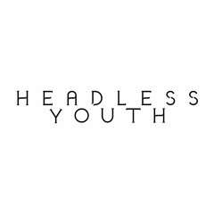 Headless Youth