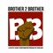 Brother 2 Brother_MW