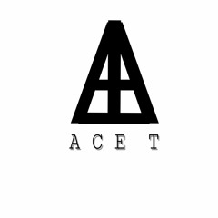 ACE T