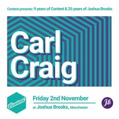 Carl Craig, Content Promo, Resident: Lee Daley