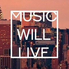 MusicWillLive