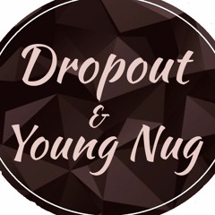 Beats by Dropout & Young Nug