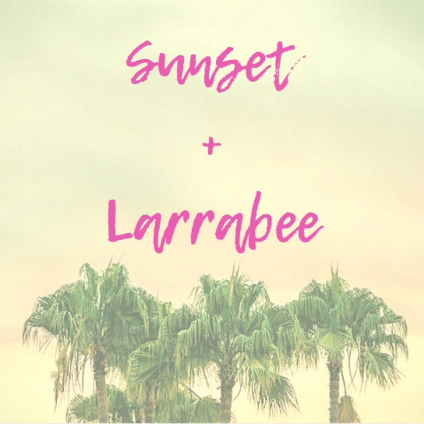 Sunset + Larrabee