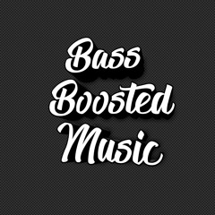 Bass Boosted Music