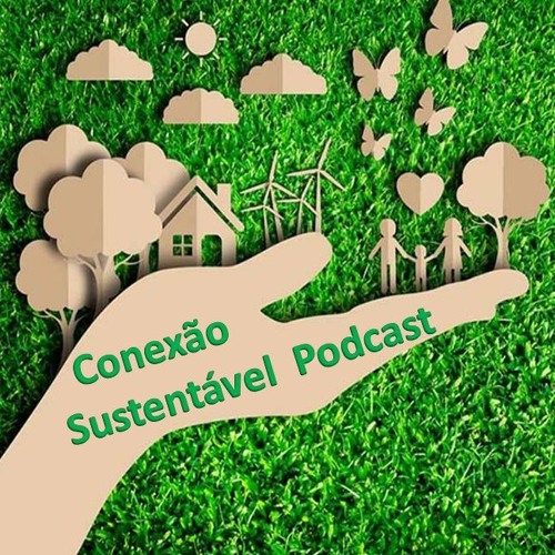 Conexão Sustentável Podcast’s avatar