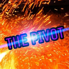 The Pivot